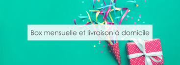 Box mensuelle